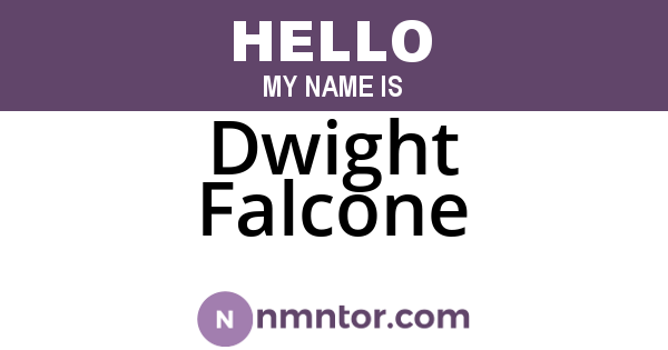 Dwight Falcone