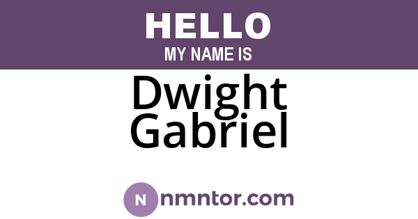 Dwight Gabriel