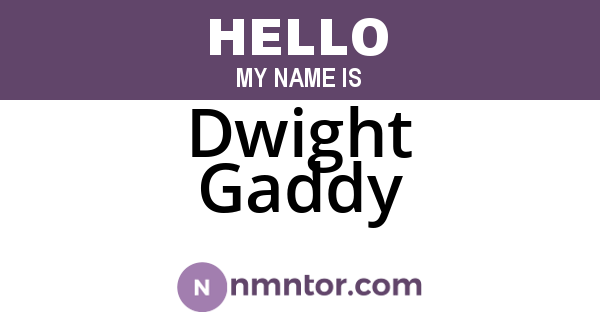 Dwight Gaddy