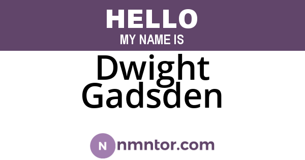 Dwight Gadsden