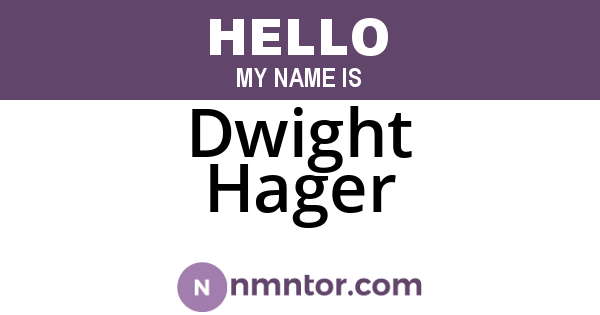 Dwight Hager