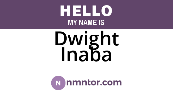 Dwight Inaba