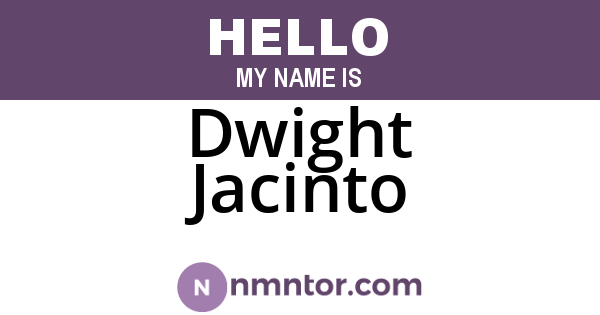 Dwight Jacinto