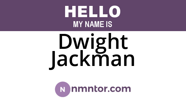 Dwight Jackman