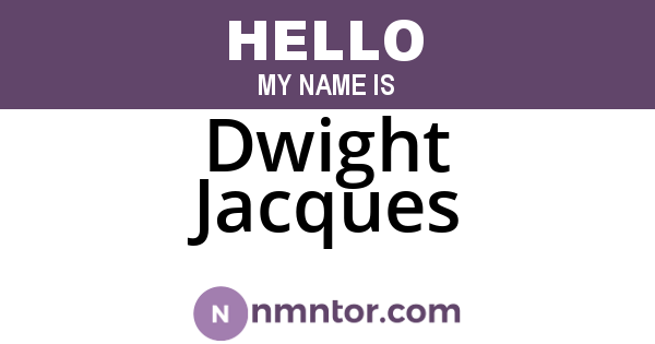 Dwight Jacques