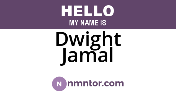 Dwight Jamal