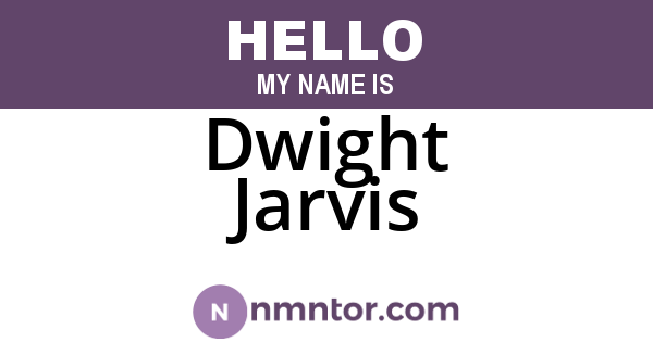 Dwight Jarvis