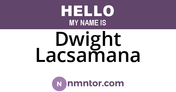 Dwight Lacsamana