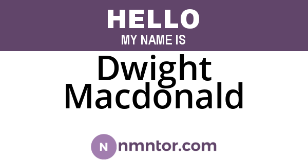 Dwight Macdonald