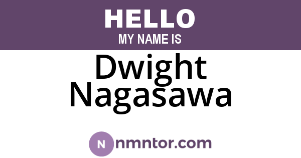 Dwight Nagasawa