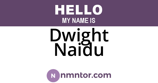 Dwight Naidu