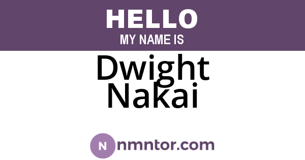 Dwight Nakai