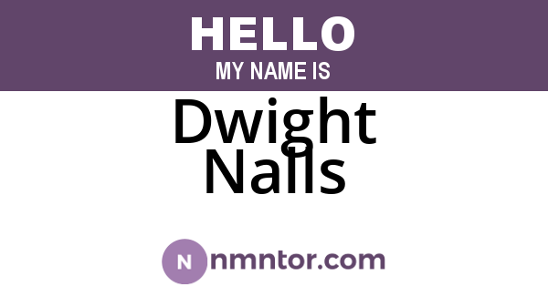 Dwight Nalls