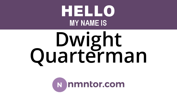 Dwight Quarterman