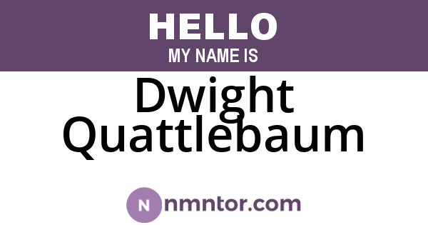 Dwight Quattlebaum