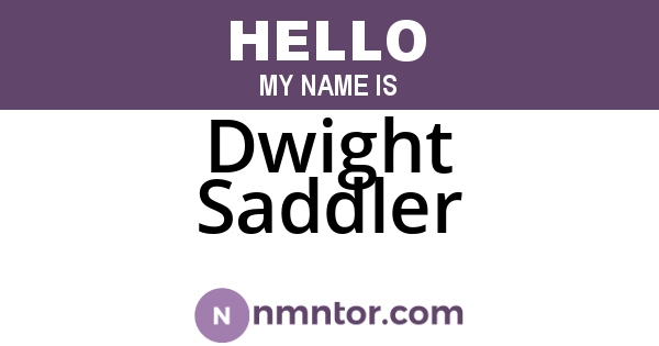 Dwight Saddler