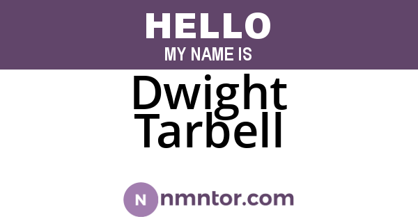 Dwight Tarbell