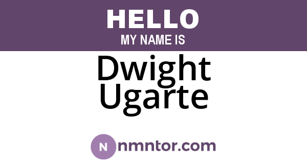 Dwight Ugarte