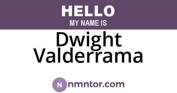 Dwight Valderrama