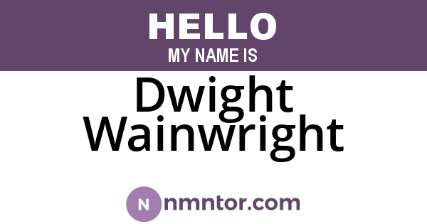 Dwight Wainwright