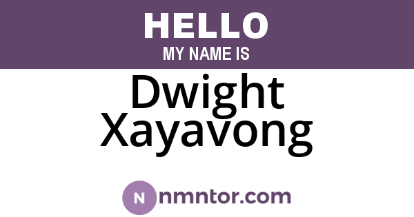 Dwight Xayavong