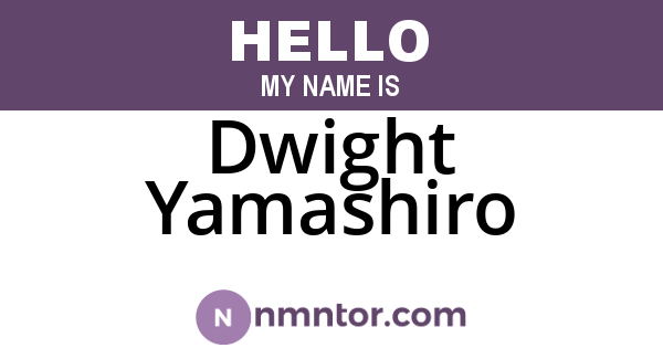 Dwight Yamashiro