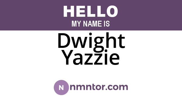 Dwight Yazzie