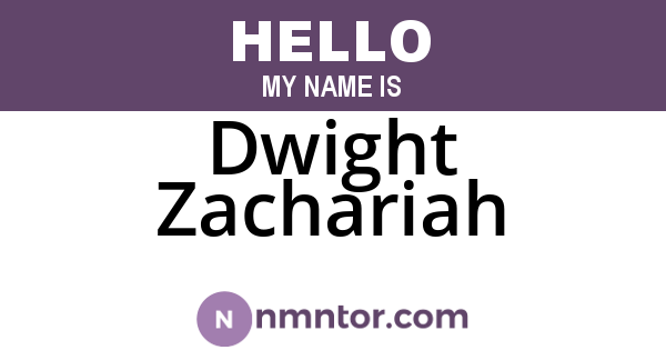 Dwight Zachariah
