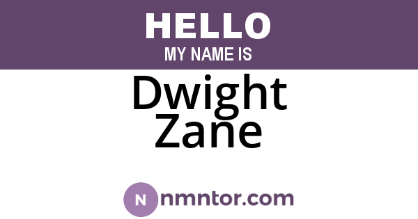 Dwight Zane