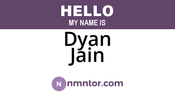 Dyan Jain