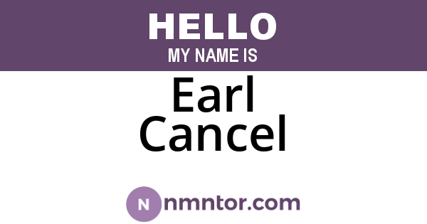 Earl Cancel