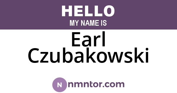 Earl Czubakowski