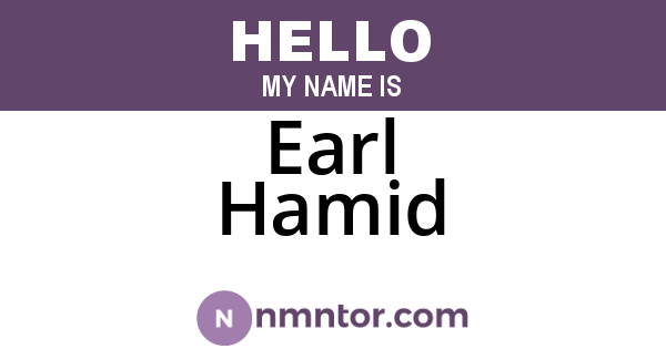 Earl Hamid