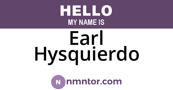 Earl Hysquierdo