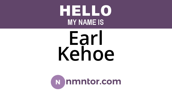 Earl Kehoe