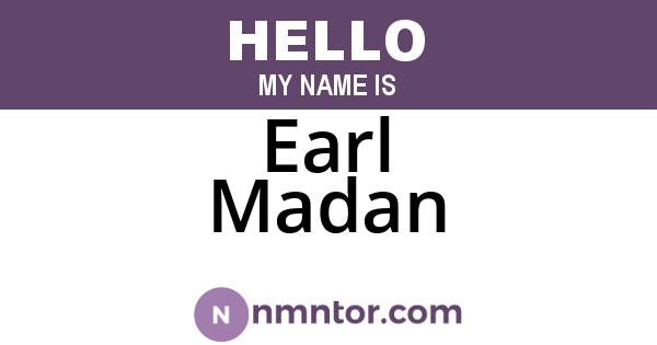 Earl Madan