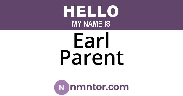Earl Parent