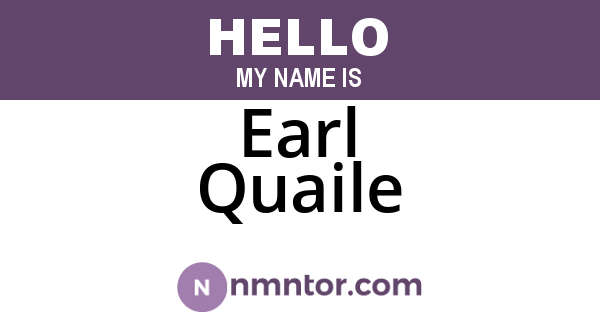 Earl Quaile