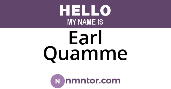 Earl Quamme