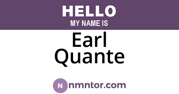 Earl Quante