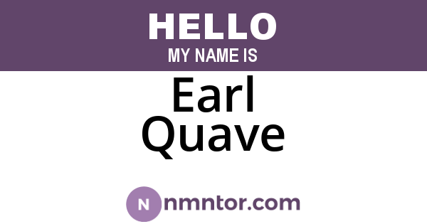 Earl Quave