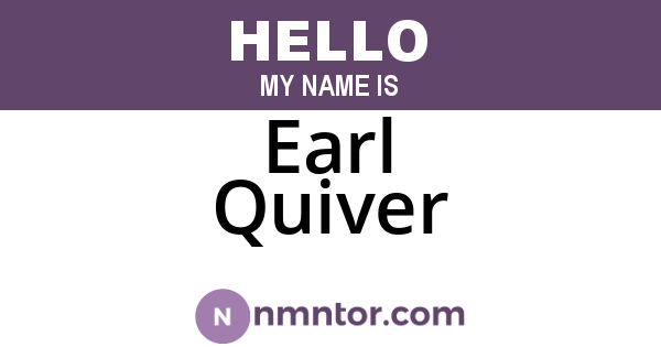 Earl Quiver