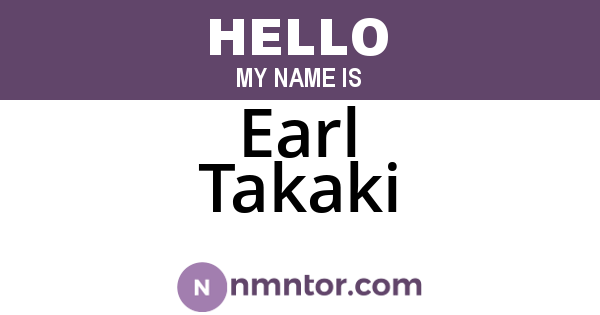 Earl Takaki