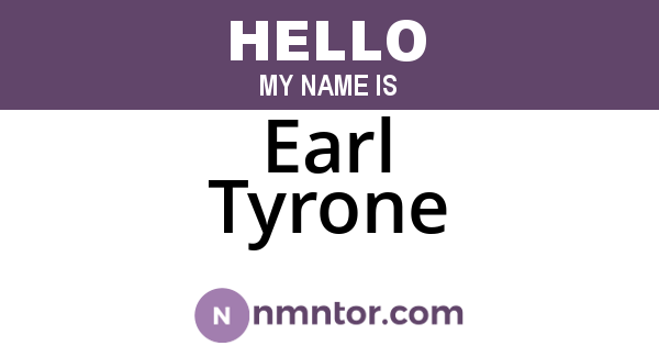 Earl Tyrone