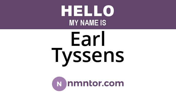 Earl Tyssens