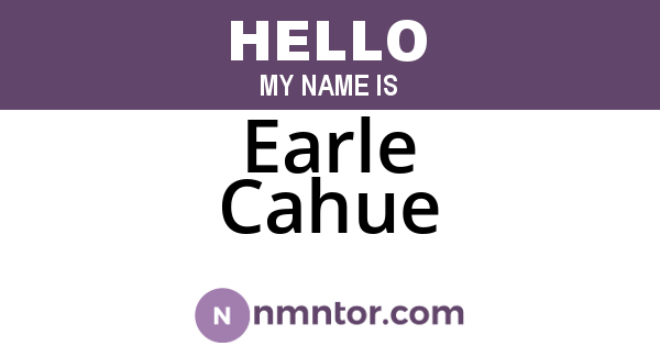 Earle Cahue
