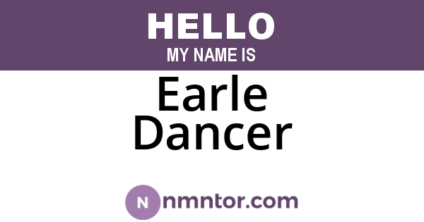 Earle Dancer