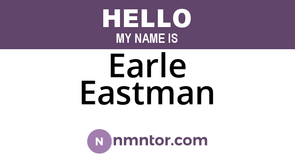 Earle Eastman