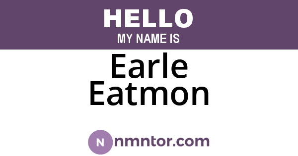 Earle Eatmon