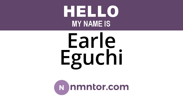 Earle Eguchi